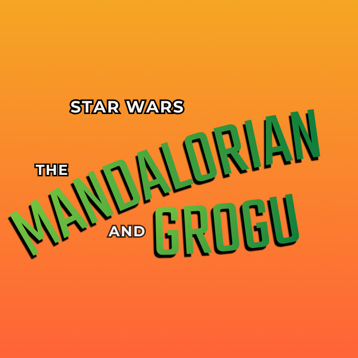 STAR WARS:<br>The Mandalorian & Grogu